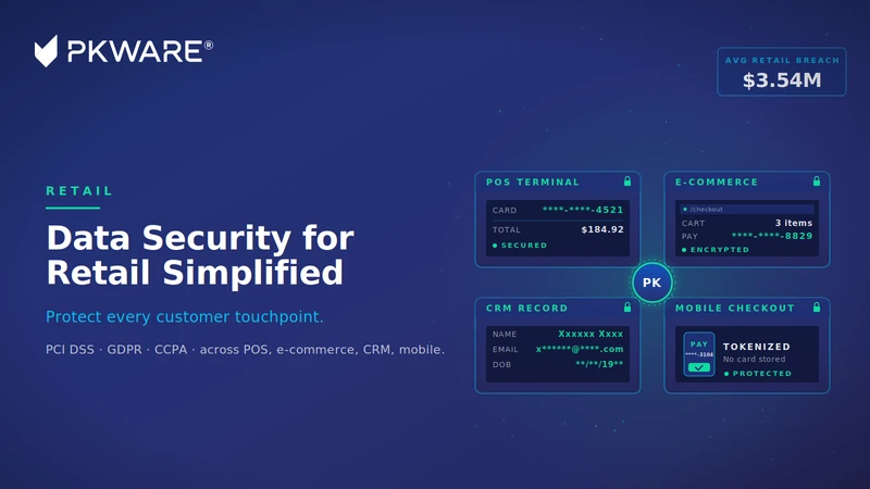 PK Protect securing customer and payment data across POS, e-commerce and CRM systems